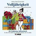 Volljährigkeit. Ein fröhliches Wörterbuch: Für alle, die... | Buch | Zustand gut