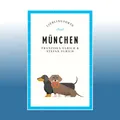 München Reiseführer LIEBLINGSORTE | Stefan Ulrich | Ungelesen
