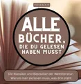 Alle Bücher, die du gelesen haben musst Peter Koch
