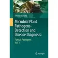 Microbial Plant Pathogens-Detection and Disease Diagnosis: von P. Narayanasamy / Springer Netherlands / Taschenbuch