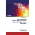 Lap Lambert Academic CYP2A6 Genes Polymorphism Roles in Nicotine Dependence Treatment (Daniel Yawo Akrodou, 2016) (55616917)