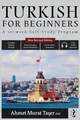 Turkish for Beginners: A 10-Week Self-Study Program (2nd Edition with Audio)