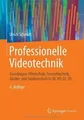 Professionelle Videotechnik: Grundlagen, Filmtechnik, Fe... | Buch | Zustand gut
