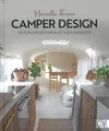 Thurau: Camper-Design, Bildband/Wohnmobil/Einrichtung/Ausstattung/Beispiele/Buch