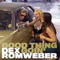 Dex Romweber Good Thing Goin' (Vinyl) Limited  12" Album