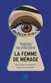 La femme de ménage: Elle connait vos secrets. Decouvrez les siens.