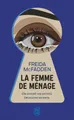 La femme de ménage Elle connait vos secrets. Decouvrez les siens.