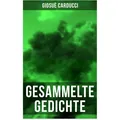 Musaicum Books Gesammelte Gedichte von Giosuè Carducci (Giosuè Carducci, 2019) (56830724)
