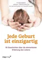Jede Geburt ist einzigartig | Jana Friedrich | 2019 | deutsch
