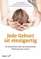 Jede Geburt ist einzigartig|Jana Friedrich|Broschiertes Buch|Deutsch