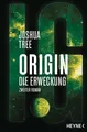 Origin – Die Erweckung: Die Origin-Trilogie Band 2. ... | Buch | Zustand wie neu