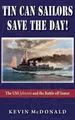 Kevin McDonald Tin Can Sailors Save the Day! (Taschenbuch)