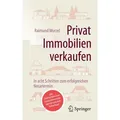 Privat Immobilien verkaufen von Raimund Wurzel / Springer Fachmedien Wiesbaden / Taschenbuch
