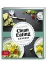 Just Delicious - Clean Eating Express ~ Sarah Schocke ~  9783898836531