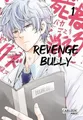 Revenge Bully 1: Wenn Opfer aus Rache zu Tätern werd... | Buch | Zustand wie neu