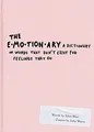 The Emotionary: A Dictionary of Words That Dont Ex... | Buch | Zustand sehr gut