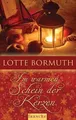 Im warmen Schein der Kerzen von Bormuth, Lotte | Buch | Zustand sehr gut