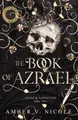 The Book of Azrael: Don't miss Book..., Nicole, Amber V