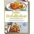 Cosori HeiÃluftfritteuse Kochbuch: Die leckersten und abwechslungsreichsten Airf