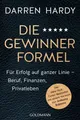 Die Gewinnerformel Für Erfolg auf ganzer Linie – Beruf, Finanzen, Privatleben...
