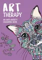 Art Therapy: An Anti-Anxiety Colouring Book (Art Therapy Colouring) by LOM ART
