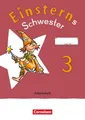 Einsterns Schwester - Sprache und Lesen 3. Schuljahr - Arbeitsheft