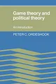 Game Theory and Political Theory: An Introduction