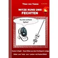 Witze rund ums Fechten