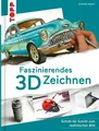 Faszinierendes 3D-Zeichnen