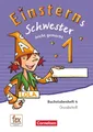 Einsterns Schwester 1. Schuljahr - Erstlesen.Leicht gemacht - Grundschrift...