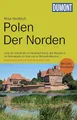 DuMont Reise-Handbuch Reiseführer Polen, Der Norden: mit Extra-Reisekarte