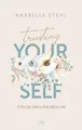 Trusting Yourself - Steh zu dir und für dich ein  v... | Buch | Zustand sehr gut