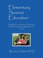 Bernard J Nebel | Elementary Science Education | Taschenbuch | Englisch (2015)