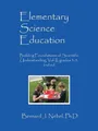 Bernard J Nebel Elementary Science Education (Taschenbuch)