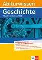 Abiturwissen Geschichte: 19. Jahrhundert bis 1933 Georg Bemmerlein, Walter
