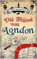 Die Flüsse von London (Peter Grant, Bd 1) von Ben Aaronovitch ☆Guter Zustand☆