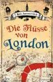 📚 Die Flüsse von London * Ben Aaronovitch, Taschenbuch