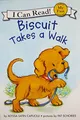 Biscuit Takes a Walk (My First I Can Read)