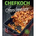 CHEFKOCH: Ofenschmecker