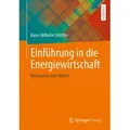 Einführung in die Energiewirtschaft von Hans-Wilhelm Schiffer / Springer Fachmedien Wiesbaden / Taschenbuch