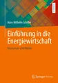 Hans-Wilhelm Schiffer Einführung in die Energiewirtschaft