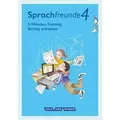 Sprachfreunde 4. Schuljahr - Ausgabe Nord/Süd - 5-Minuten-Training 'Richtig schreiben'