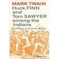 Huck Finn and Tom Sawyer Among the Indians von Mark Twain / University of California Press / Taschenbuch