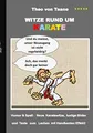 Witze rund um Karate: Humor & Spaß: Neue Karatewitze, lustige Bilder und Texte zum Lachen mit Handkanten Effekt!