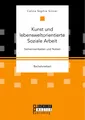 Celina Sophie Sinner | Kunst und lebensweltorientierte Soziale Arbeit....