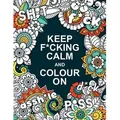 Keep F-Cking Calm & Color On