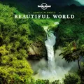 Lonely Planet's Beautiful World mini: Journey to the planet's most magnificent places