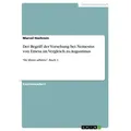 Der Begriff der Vorsehung bei Nemesius von Emesa im Vergleich zu Augustinus von Marcel Hochrein / GRIN Verlag / Taschenbuch