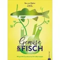 Gemüse & Fisch