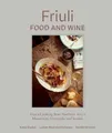 Lachlan Mackinnon-Patterson Bobby Stucke Friuli Food and Win (Gebundene Ausgabe)